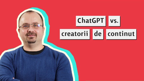 ChatGPT vs creatorii de continut